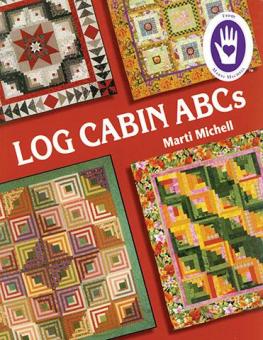 Marti Michell "Log Cabin ABCs" Buch Michell
